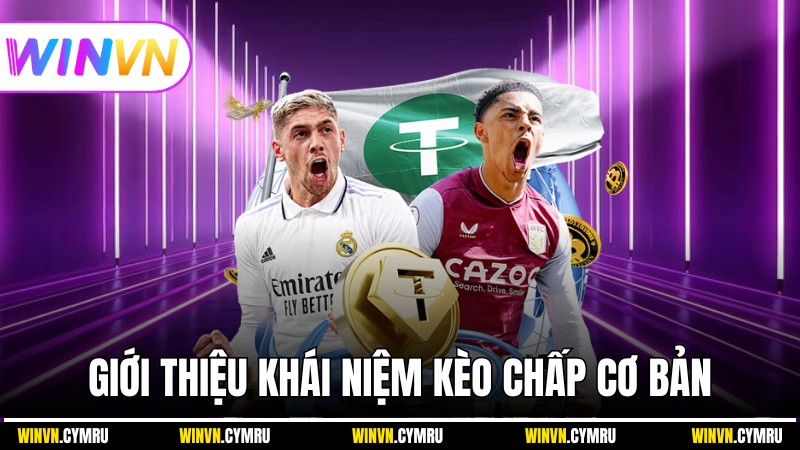 Giới thiệu khái niệm kèo chấp cơ bản