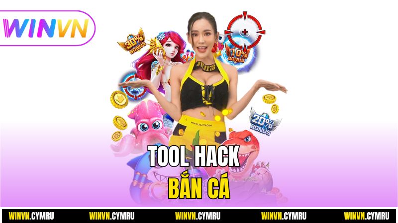 Khám Phá Tool Hack Bắn Cá - Có Thật Là Siêu Hiệu Quả?